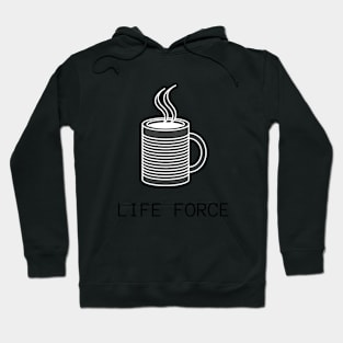 Coffee is life force Hoodie